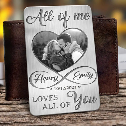 All Of Me Loves All Of You Couple Photo - Personalized Wallet Insert Card - Gift For Couple, Anniversary Gift, Valentine's Day Gift