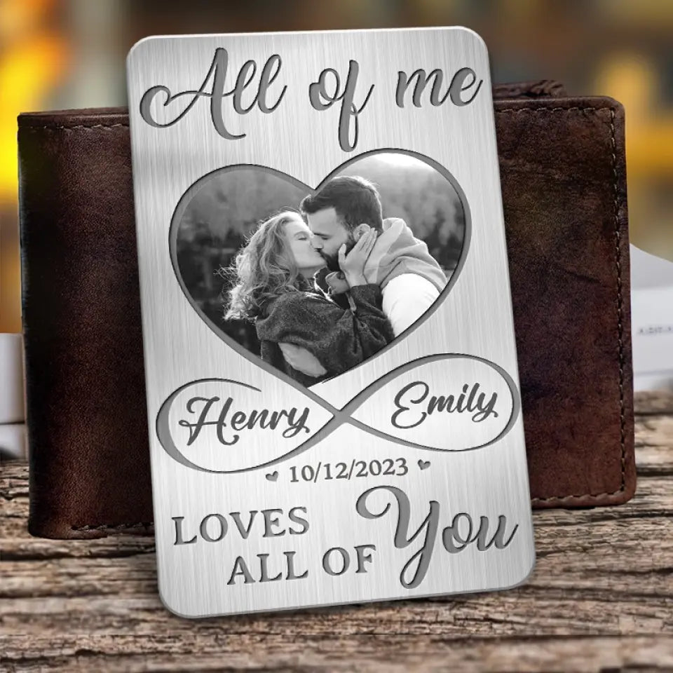All Of Me Loves All Of You Couple Photo - Personalized Wallet Insert Card - Gift For Couple, Anniversary Gift, Valentine's Day Gift