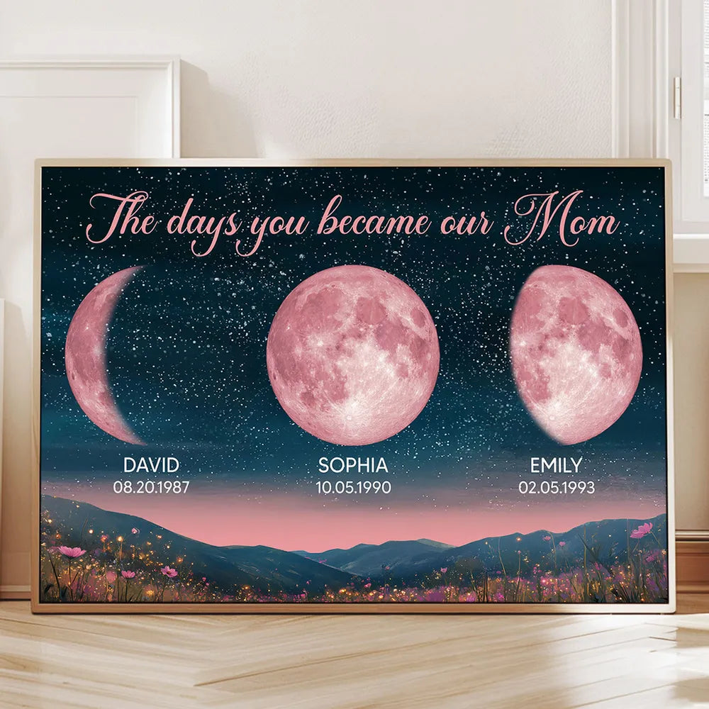 The Day You Became Our Mom Pink Moon Phase - Personalized Canvas - Gift For Mom, Mother's Day, Birthday Gift