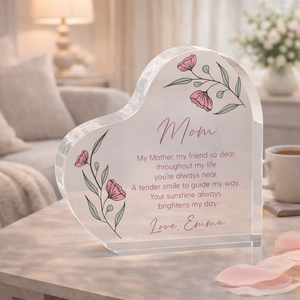 Floral Message For Mom Personalized Heart Keepsake, Mother's Day Gifts, Keepsakes for Mom, Custom Mom Gift, Keepsake Block, Acrylic Heart