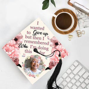 I Remembered Who I'm Doing This For, Custom Photo Memorial Graduation Cap Topper, Class of 2026 Graduation Gift