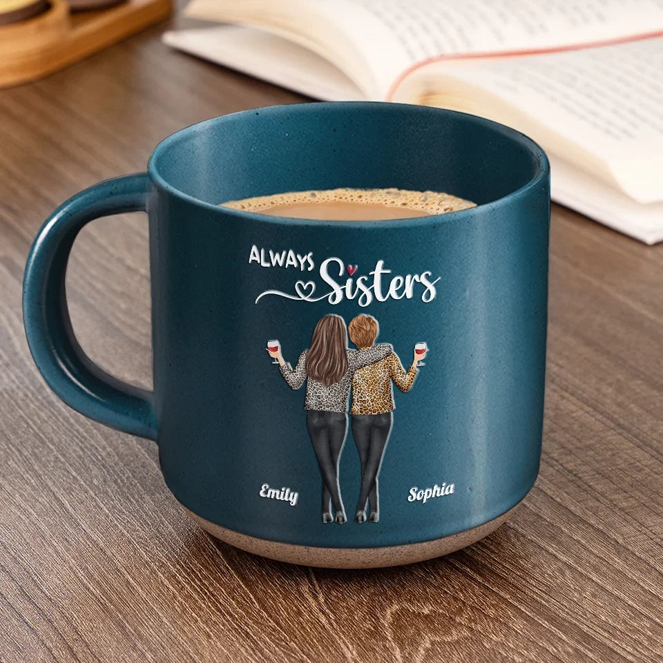Here's To Another Year Of Bonding Over Alcohol - Personalized Pottery Mug - Gift For Bestie, Sister, Friends