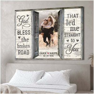 God Bless The Broken Road - Personalized Custom Window Frame Photo Canvas / Poster