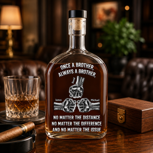 Once Brother Always Brother - Personalized Whiskey Bottle - Gift For Brother