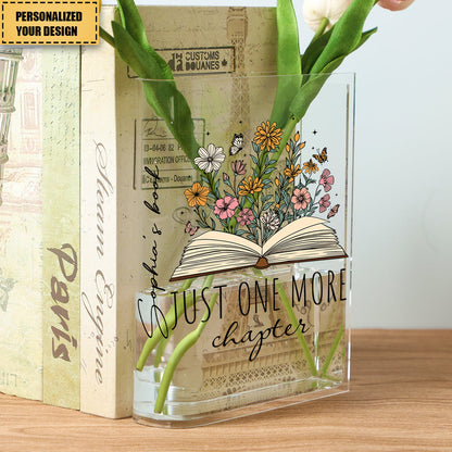 Just One More Chapter Custom Name - Personalized Acrylic Book Vase - Gift For Her, Gift For Book Lover