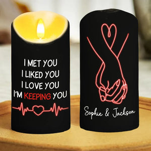 I'm Keeping You - Personalized LED Flameless Candle - Anniversary Gift, Valentine's Day Gift For Couple
