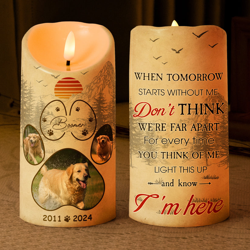 Light This Candle And Know I'm Here - Custom LED Flameless Candle - Memorial Pet Gift