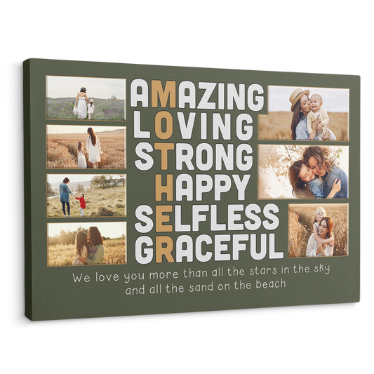 Mother, Amazing, Loving, Strong, Happy, Selfless, Graceful, Custom Photo 7 Pictures, Canvas For Mom, Mother's Day Gift