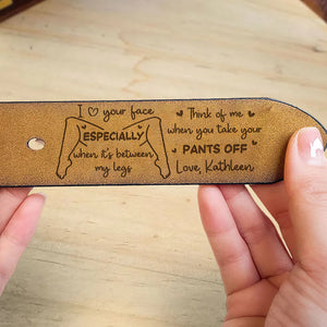 I Love Your Face - Personalized Engraved Leather Belt - Valentine's Day Gift For Husband, Boyfriend