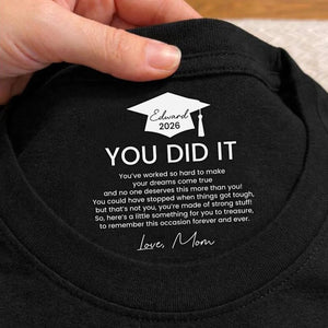 Graduation Gifts Hidden Message For Graduated Son, Daughter - Personalized Shirt