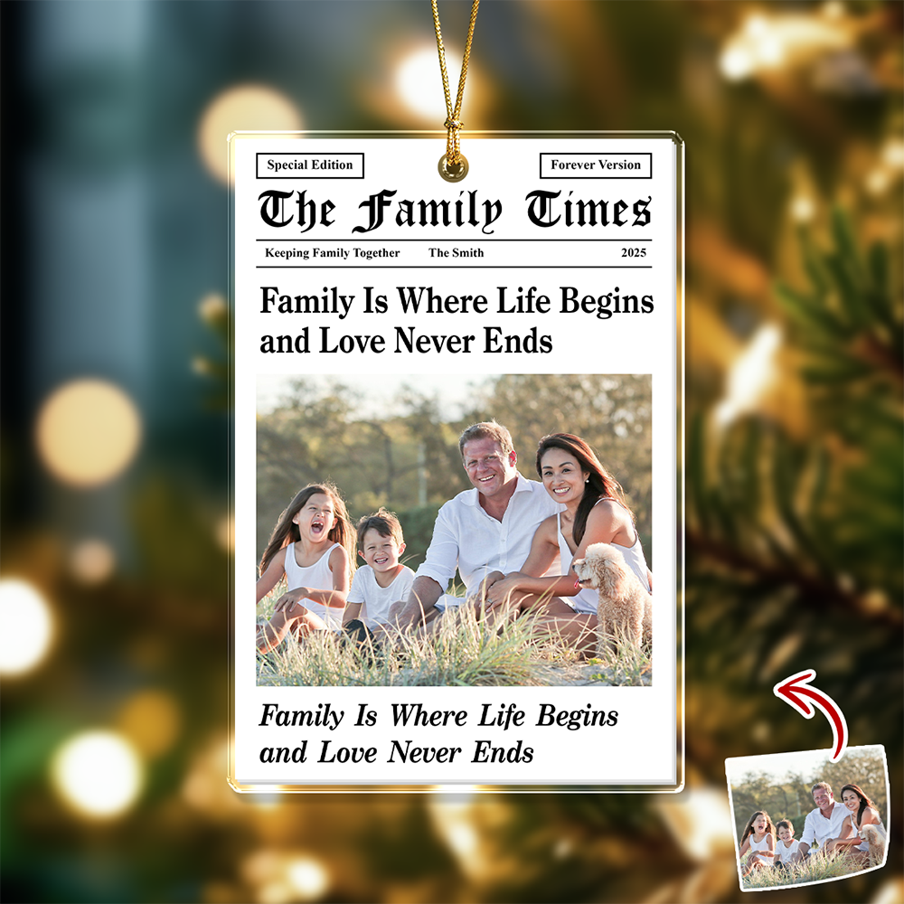 Custom Photo The Family Times - Personalized Acrylic Ornament - Christmas Gift For Family