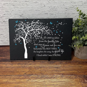 A Limb Has Fallen, Sympathy Gift, Slate Grave Marker, Keepsake, Remembrance, Bereavement Gift, Loss of a Loved One