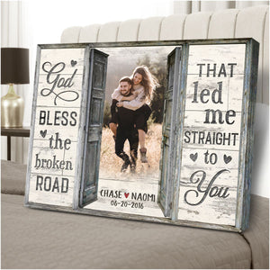 God Bless The Broken Road - Personalized Custom Window Frame Photo Canvas / Poster