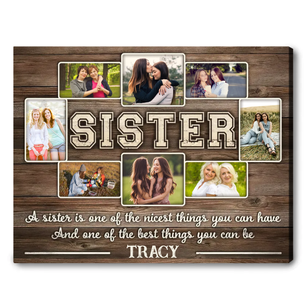 Sister One Of The Best Thing You Can Have - Personalized Canvas - Gift For Sisters, Siblings