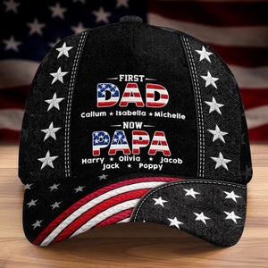 First Dad Now Papa American Legend Dad - Personalized Classic Cap - Gift For Dad, Papa, Father's Day Gift