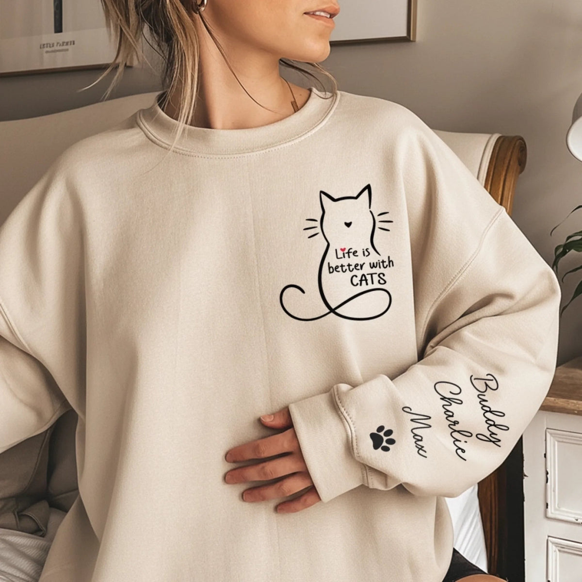Life Is Better With Cats - Personalized Sweatshirt - Gift For Cat Lovers, Cat Owner