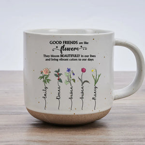 Friends Like Stars They're Always There Colorful Birth Month Flowers - Personalized Pottery Mug - Gift For Sisters, Besties