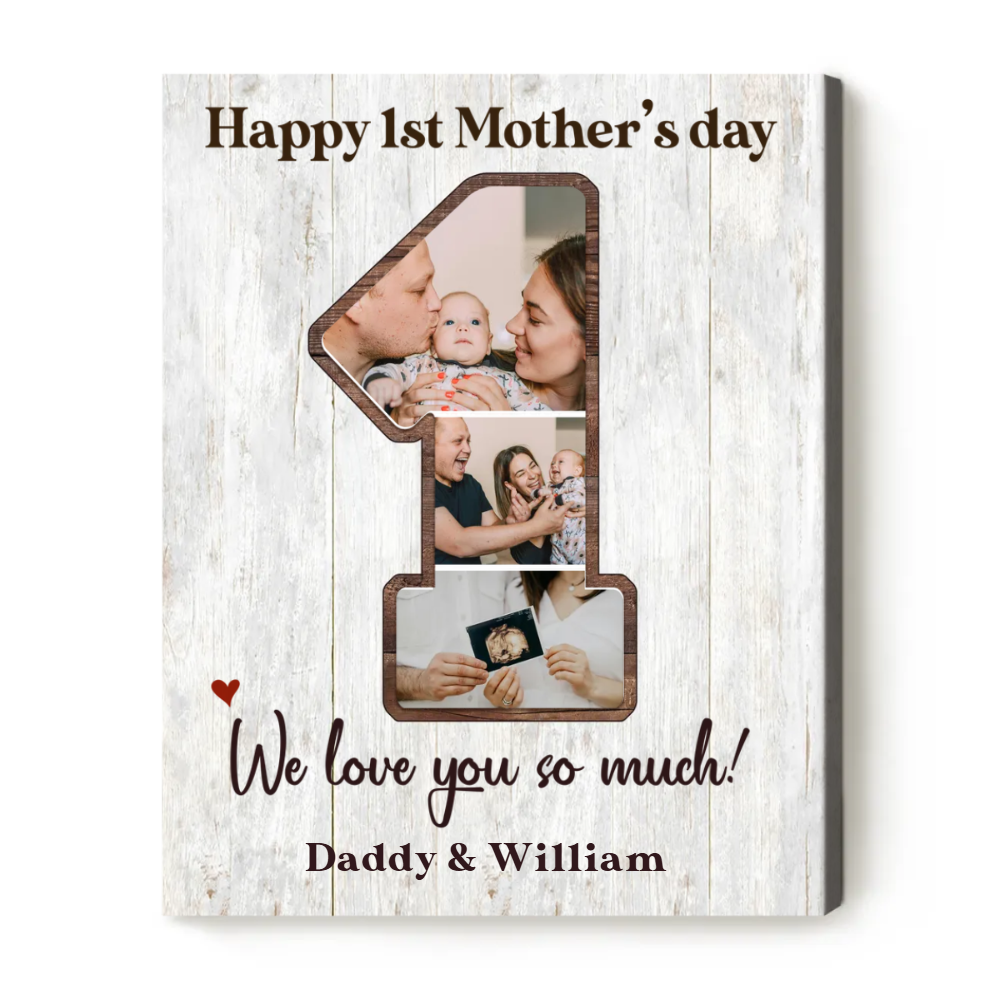Happy 1st Mother's Day Custom Photo - Personalized Canvas - First Time Mother Gifts