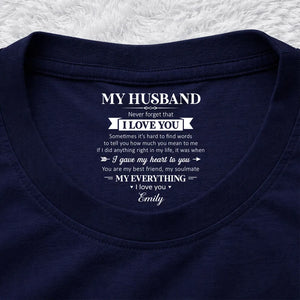 My Soulmate And My Everything - Personalized Custom Inside Neck Print T-Shirt - Gift For Husband, Gift For Wife