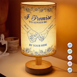 I Promise To Always Be By Your Side Holding Hands - Personalized Fabric Lamp - Gift For Couple, Anniversary Gift