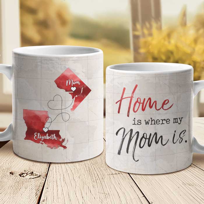 Home Is Where Mom Is - Personalized Mug - Gift For Mom, Mother's Day Gift, Long Distance Gift