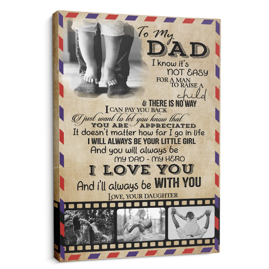 To My Dad, My Dad - My Hero Custom Photo - Personalized Canvas - Gift For Dad, Father's Day, Birthday Gift