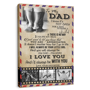 To My Dad, My Dad - My Hero Custom Photo - Personalized Canvas - Gift For Dad, Father's Day, Birthday Gift
