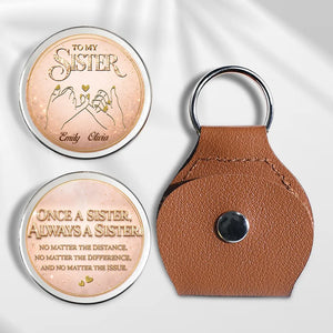 Once A Sister Always A Sister - Personalized Pocket Hug - Gift For Sisters