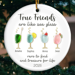 True Friends Are Like Sea Glass Cocktails - Personalized Ornament - Christmas Gift For Sisters, Besties, Friends