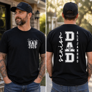 Senior Dad 2026 Double-Sided Shirt, Custom Name Graduation T-Shirt for Proud Fathers