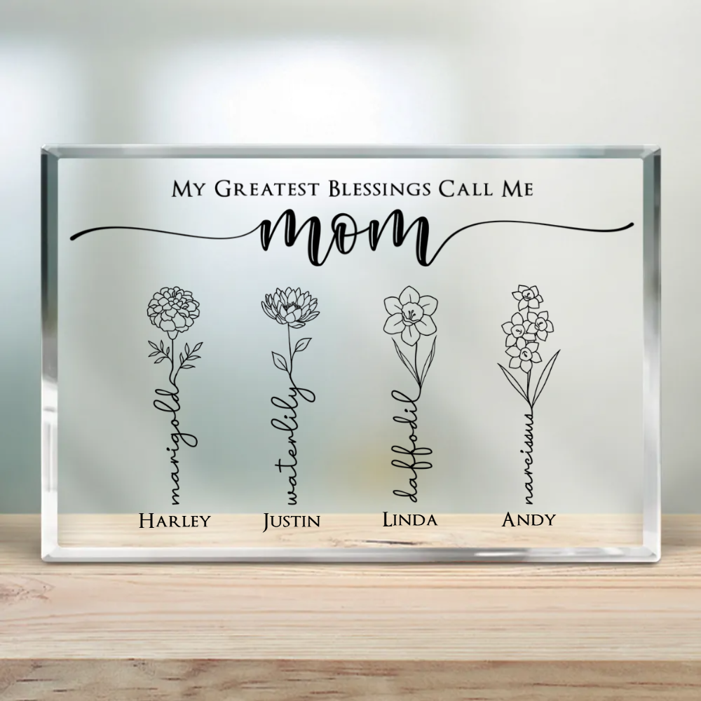 My Greatest Blessings Are Kids - Personalized Acrylic Plaque - Gift For Mom, Mother's Day, Birthday Gift