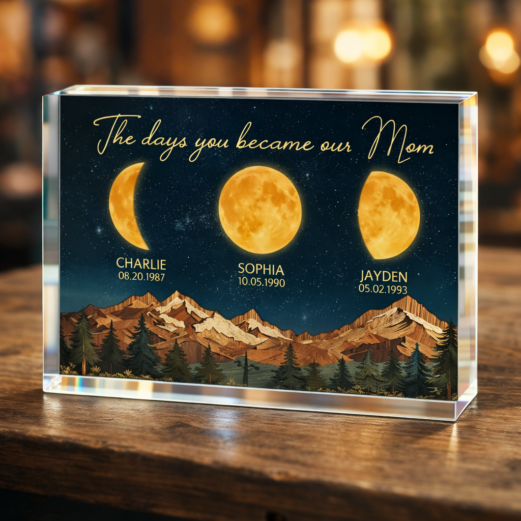 Mountain Valley The Day You Became Mom Grandma Custom Birth Moon Phase - Personalized Acrylic Plaque - Mother's Day Gift For Mom, Grandma