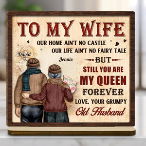 To My Wife You Are My Queen - Personalized Wooden Plaque - Valentine's Day Gift For Couple