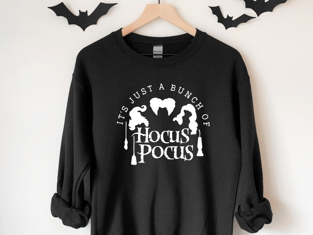 It's Just A Bunch Of Hocus Pocus, Halloween Sweatshirt, Halloween Sweater, Halloween Gift, Adult Halloween Costume, Cute Fall Sweatshirt 1.jpg