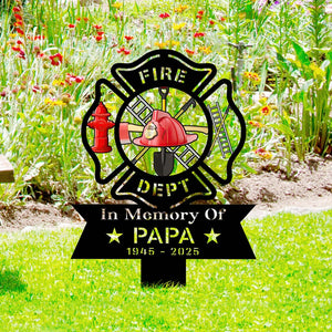 Custom Firefighter Memorial Stake, Custom Metal Grave Marker, Fireman Remembrance Sign, Sympathy Gift, Outdoor Yard Decor
