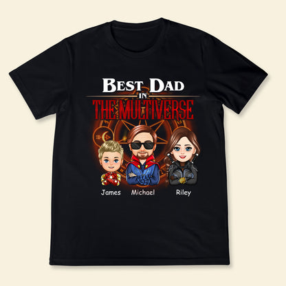 Best Dad In The Multiverse V2 - Personalized Apparel - Gift For Father, Father's Day