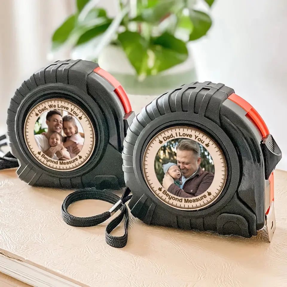 We Love You Beyond Measure - Personalized Tape Measure - Father's Day, Birthday Gift For Dad, Grandpa