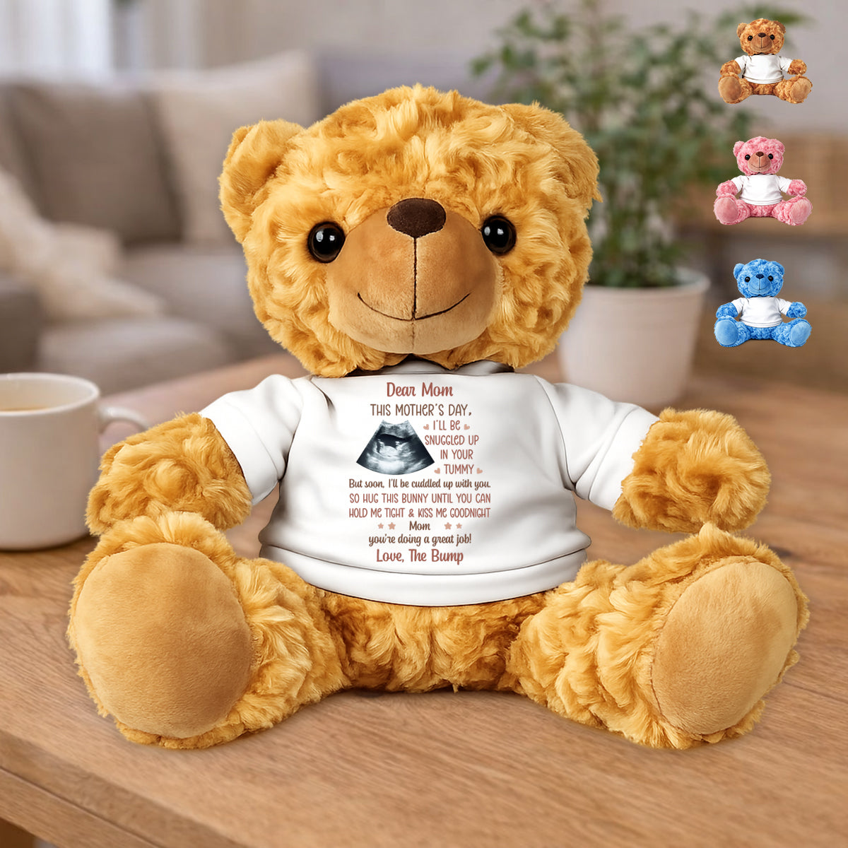Custom Photo This Mother's Day I'll Be Snuggled Up In Your Tummy - Personalized Soft Teddy Bear 1_6bef705e-c36f-4277-93bc-9670b1ce3fbb.jpg