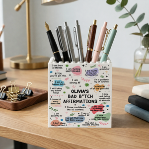 Bad B*tch Affirmations Gifts For Her, Coworkers, Friends - Personalized Pen Holder