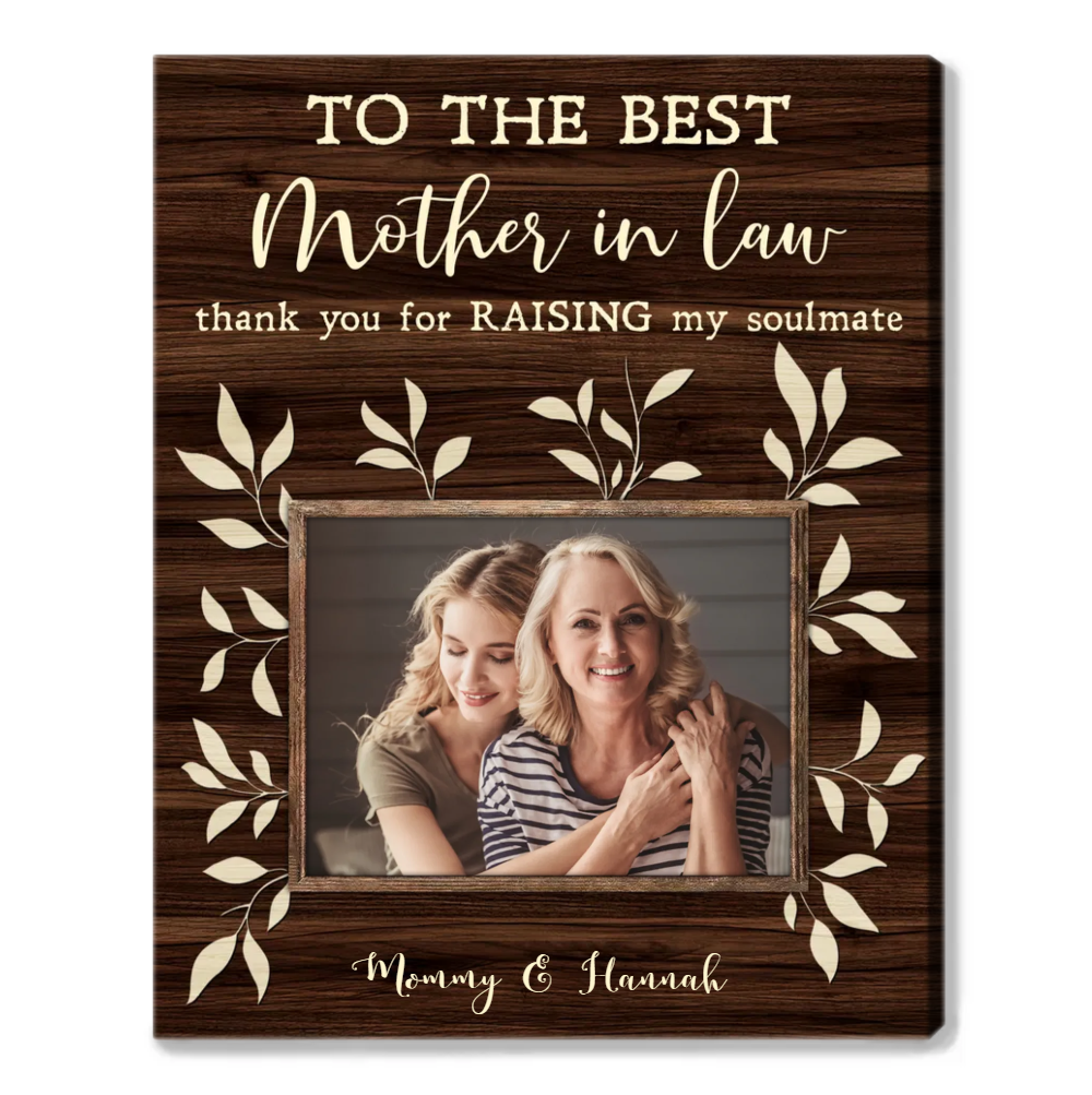 Thank You For Raising My Soulmate - Personalized Canvas - Gift For Mother-in-law, Mother's Day, Birthday Gift