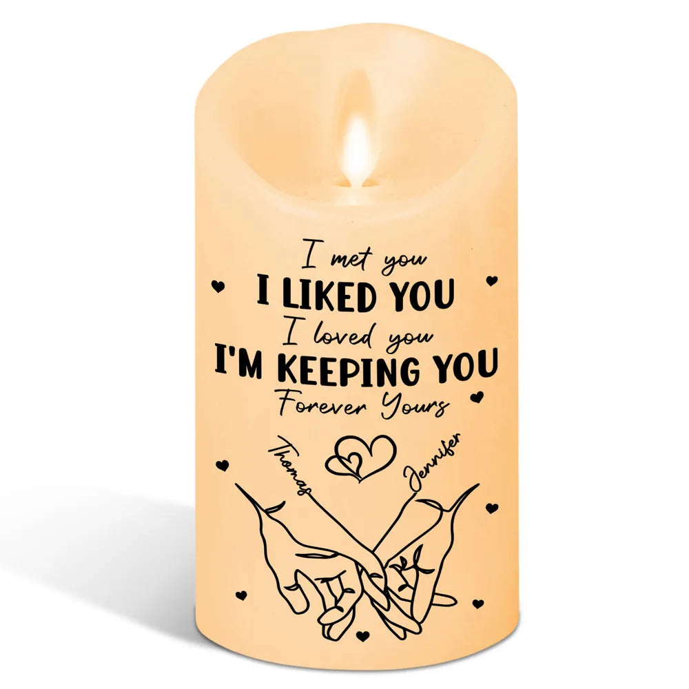 I Met You I Like You I'm Keeping You - Personalized LED Flameless Candle - Anniversary Gift, Valentine's Day Gift For Couple