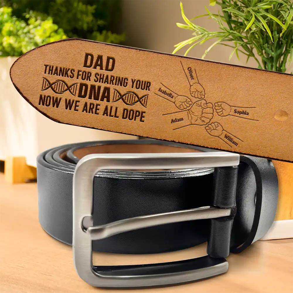 Thanks For Sharing Your DNA - Personalized Engraved Leather Belt - Father's Day Gift For Dad