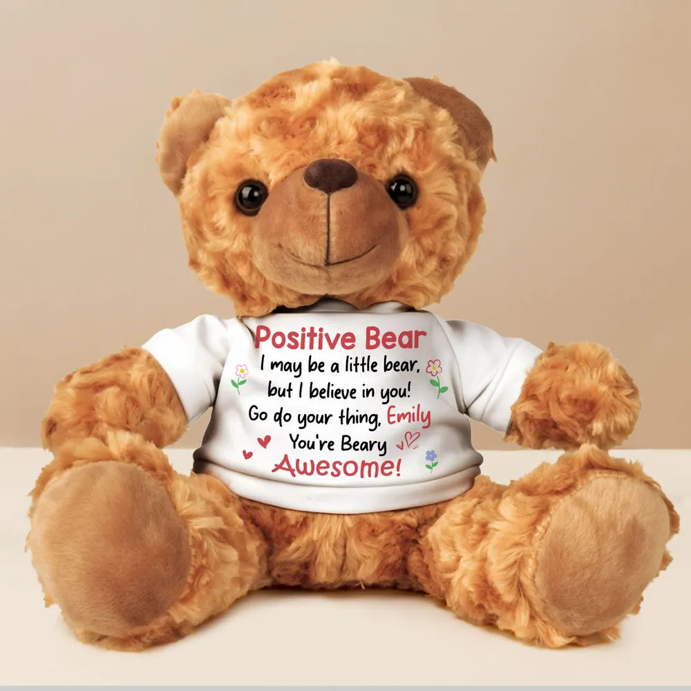 Positive Bear - Personalized Teddy Bear Plush - Gift For Friends, Sisters, Daughter