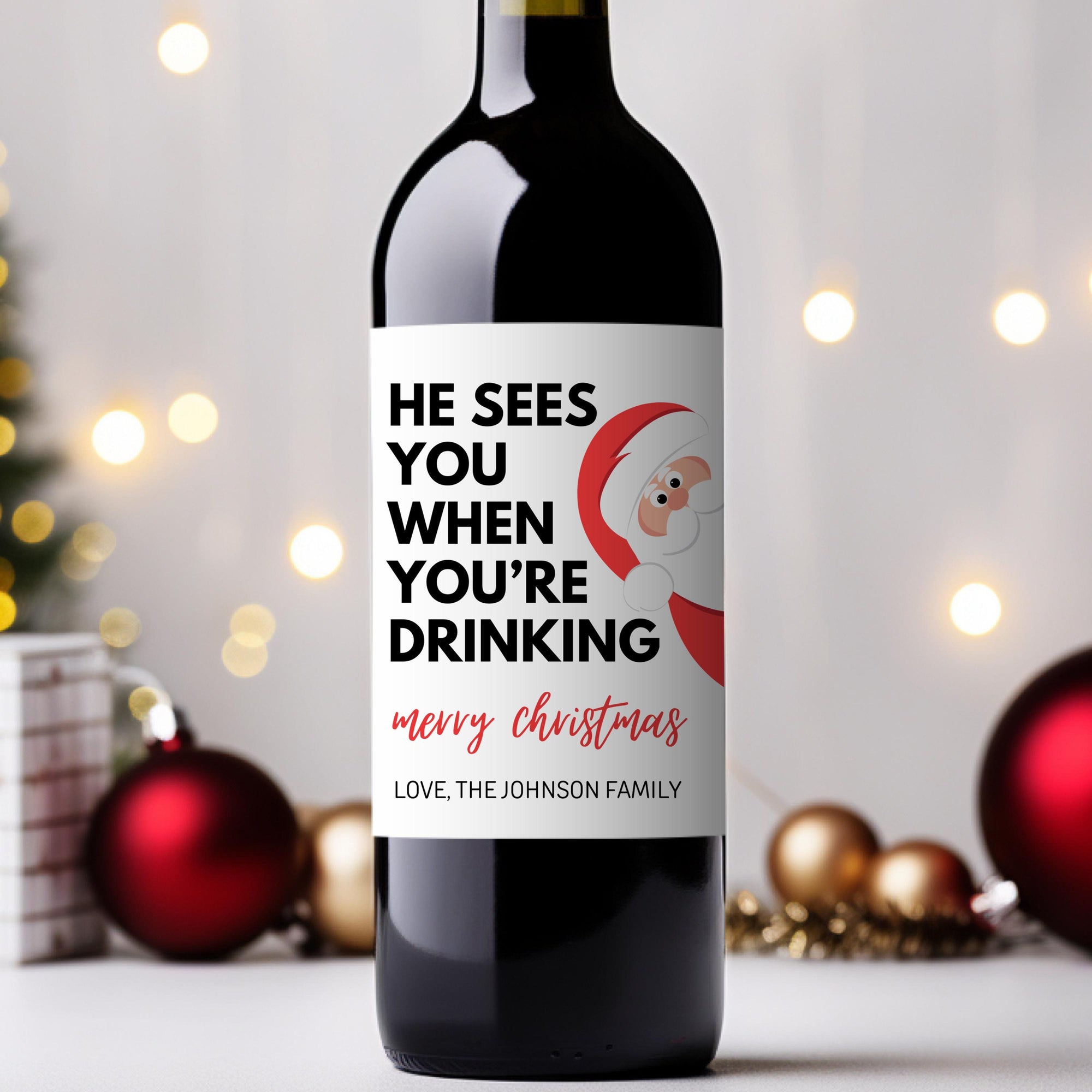 Funny Christmas Wine Label, Custom Secret Santa Gift, Holiday Stocking Stuffer, Personalize White Elephant, He Sees You When You're Drinking