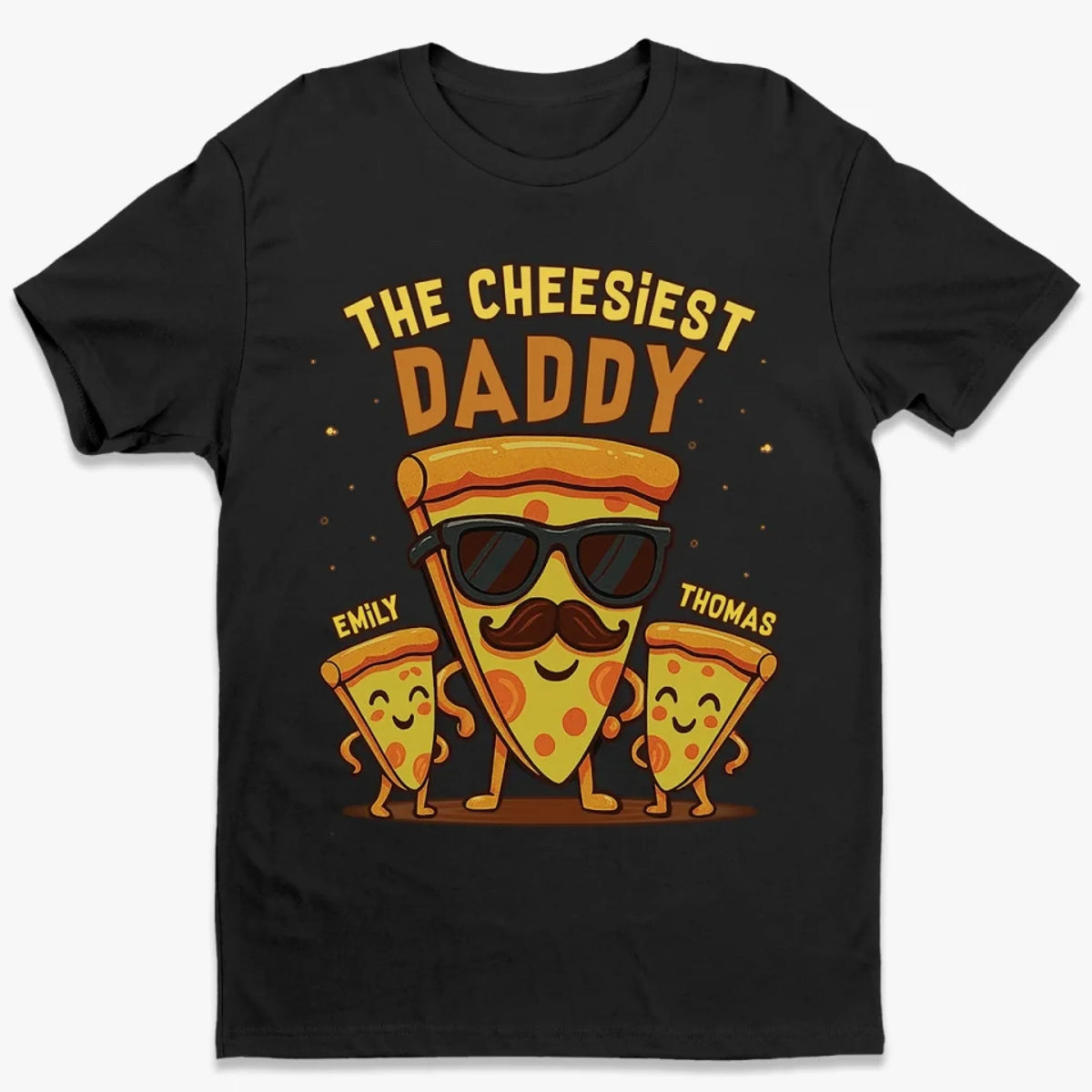 The Cheesiest Daddy - Personalized Apparel - Father's Day, Gift For Dad, Grandpa