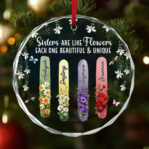 Sisters Bloom Beautiful And Unique - Personalized Crystal Ornament - Christmas Gift For Sisters