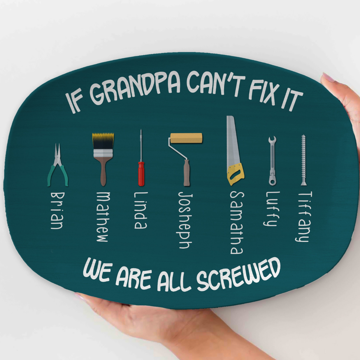 If Grandpa Can't Fix It We Are All Screwed - Personalized Platter- Dad Grandpa Mechanic Tools Gift, Unique Father's Day Gift