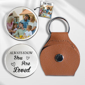 Always Know You Are Loved - Personalized Pocket Hug - Gift For Family