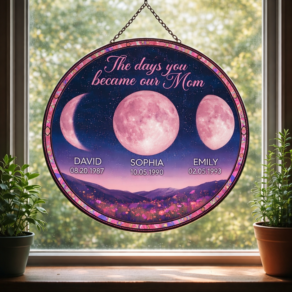 The Day You Became Our Mom Pink Moon Phase - Personalized Suncatcher Stained Glass - Gift For Mom, Mother's Day, Birthday Gift