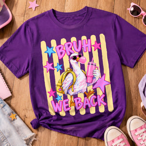 Bruh We Back Goose , Back To School Goose T-shirt